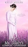 Mr. Darcy's Complex Courtship