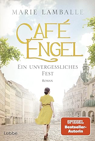 Ein unvergessliches Fest (Café Engel, #6)