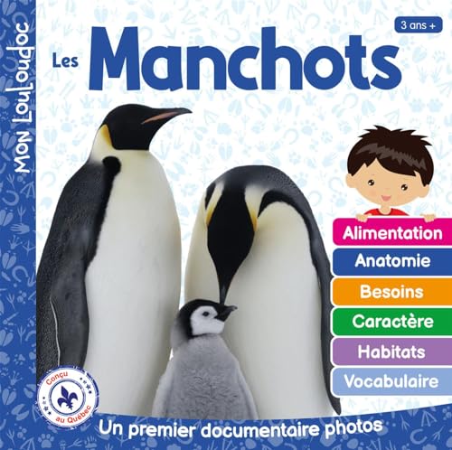 Les manchots: Un premier documentaire photos (MON LOULOUDOC) (French Edition)