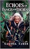 Echoes of Fangs a...