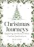 Christmas Journeys: Explori...