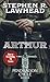 Arthur by Stephen R. Lawhead