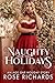 Naughty for the Holidays (Forbidden Holiday Wishes)