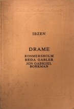Drame 2: Rosmersholm - Heda Gabler - Jon Gabrijel Borkman