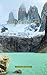 Torres Del Paine Travel Gui...