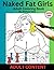Naked Fat Girls Adult Color...