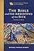 The Bible and the Anointing of the Sick (A Catholic Biblical Theology of the Sacraments): Healing in Christ