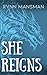 She Reigns