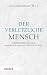 Der verletzliche Mensch: Pe...