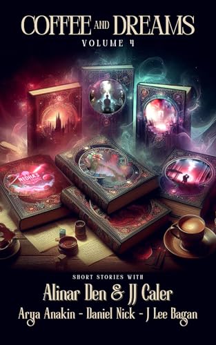 Coffee and Dreams Volume 4 (Kindle Edition)