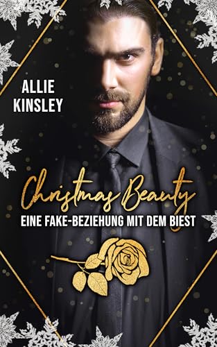 Christmas Beauty: Eine Fake-Beziehung mit dem Biest (Kindle Edition)