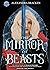 The Mirror of Beasts (Die Hollower-Saga, #2)