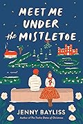 Meet Me Under the Mistletoe