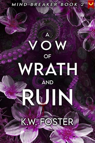 A Vow of Wrath and Ruin (The Mind Breaker, #2)