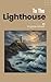 To the Lighthouse by Virginia Woolf: A Masterpiece of Family, Memory, and Life's Deepest Mysteries