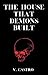 The House That Demons Built