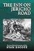 The Inn on Jericho Road by Stan Escott