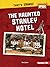 The Haunted Stanley Hotel (...