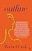 Outline: A Novel