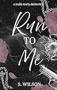 Run to Me (The Romano Empire #2)