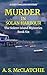 Murder in Solan Harbour (The Solent Island Mysteries Book 6)