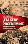 „Falkeni” põgenemine ja suur evakueerimine üle Läänemere 1943... by Marcus Wallén