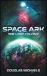 Space Ark: The Lost Colony