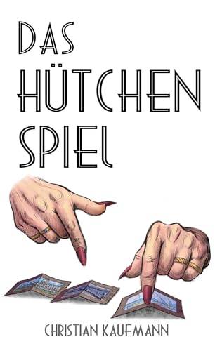 Das Hütchenspiel: Ein charmanter Kunstraub zwischen Paris und München (German Edition)