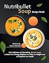 Nutribullet Soup ...