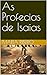 As Profecias de Isaias