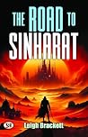 The Road to Sinharat