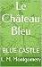Le Château bleu by L.M. Montgomery