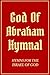 God Of Abraham Hymnal: Hymn...