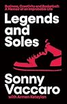 Legends and Soles...