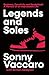 Legends and Soles: Business, Creativity and Basketball – A Memoir of an Improbable Life