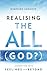 Realising The All (God?) Jo...
