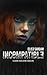 Incompatible: dystopie young adult (French Edition)