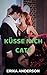KÜSSE MICH by Erika Anderson