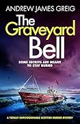 The Graveyard Bell (Private Investigator Teàrlach Paterson #3)