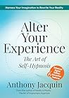 Alter Your Experi...