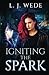 Igniting the Spark