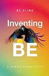 Inventing BE: A M...