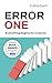 ERROR ONE: Everything begins for a reason