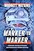 Marker to Marker: A Woman's Journey of Purpose and Perseverance Amidst Adversity
