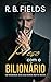 Preso com o Bilionário: Solteiros Riquíssimos (Livro 2) (Portuguese Edition)