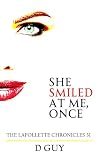 SHE SMILED AT ME,...