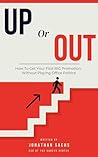 Up or Out: How To...