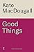 Good Things