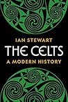 The Celts: A Mode...