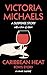 Caribbean Heat: A Woman Sco...